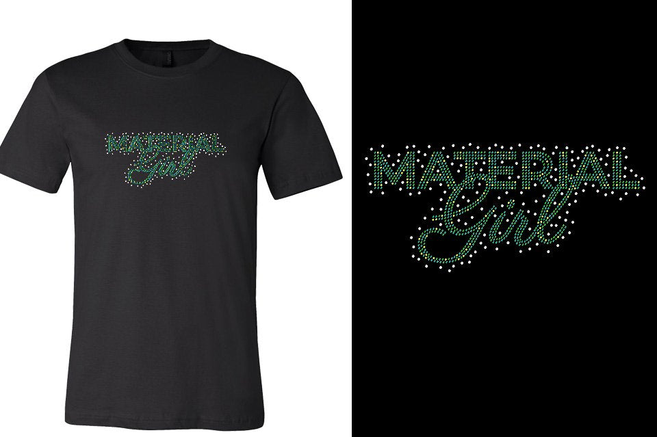 Rhinestones Material Girl Unisex t-shirt