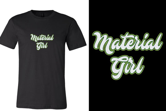 Material Girl Designer Font 3-color glitter Unisex t-shirt